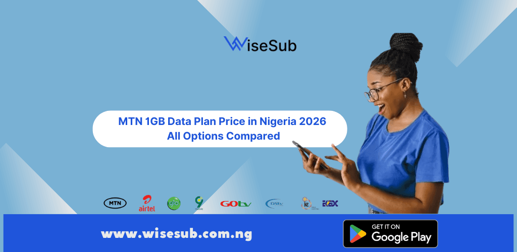 MTN 1GB data plan price in Nigeria 2026 — cheapest option on WiseSub